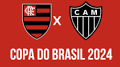 Flamengo x Atlético-MG se enfrentam hoje na final da Copa do Brasil