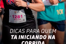 Dicas para quem está começando na corrida: constância é mais importante que velocidade